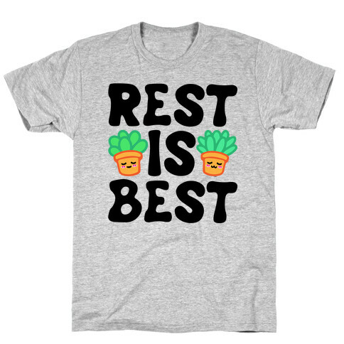 Rest Is Best T-Shirt