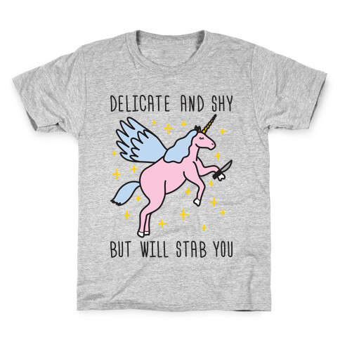 Delicate And Shy But Will Stab You Unicorn Kids T-Shirt