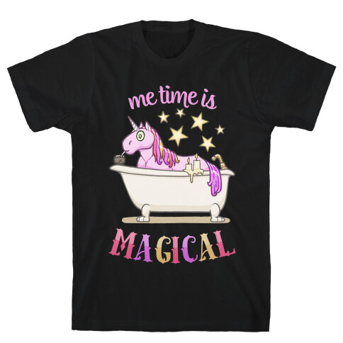 Me Time Is Magical T-Shirt