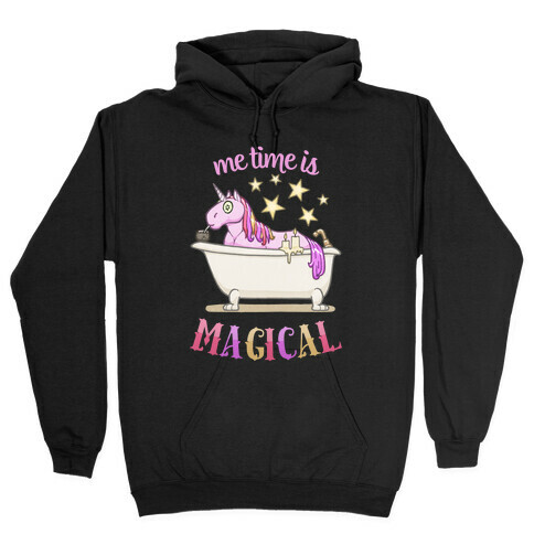 Me Time Is Magical Hooded Sweatshirt