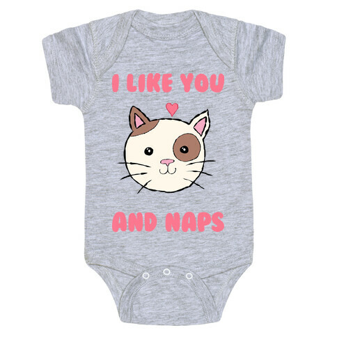 I Like You And Naps Baby One-Piece