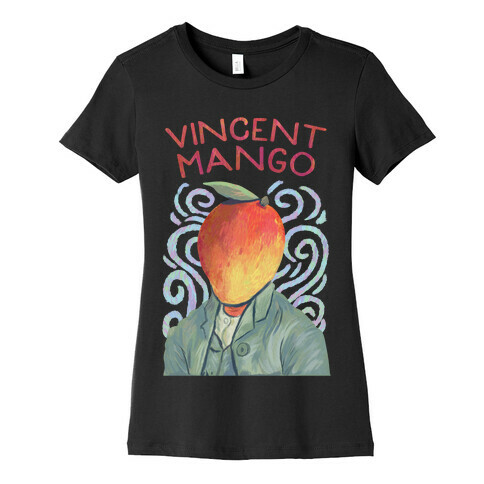 Vincent Mango Womens T-Shirt