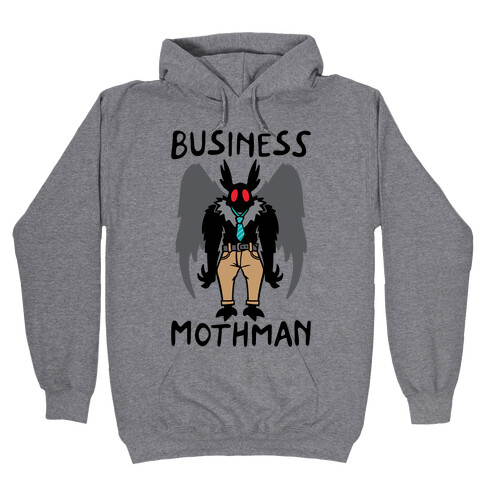 Business Mothman Parody Hooded Sweatshirt