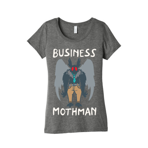 Business Mothman Parody White Print Womens T-Shirt