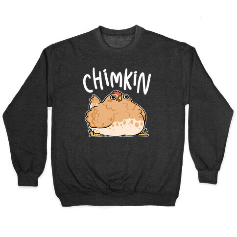 Chimkin Derpy Chicken Pullover