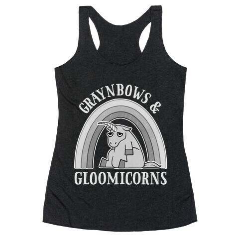 Graynbows & Gloomicorns Racerback Tank Top