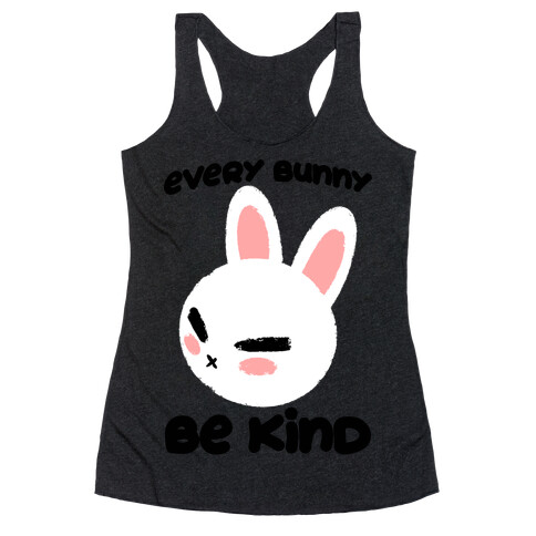 Every Bunny Be Kind Racerback Tank Top