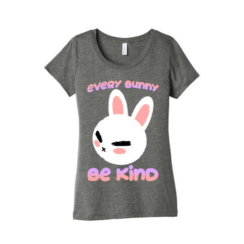 Every Bunny Be Kind Womens T-Shirt