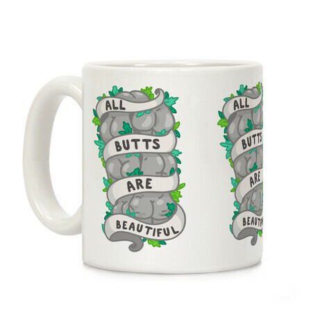 All Butts are Beautiful Ribbon Coffee Mug