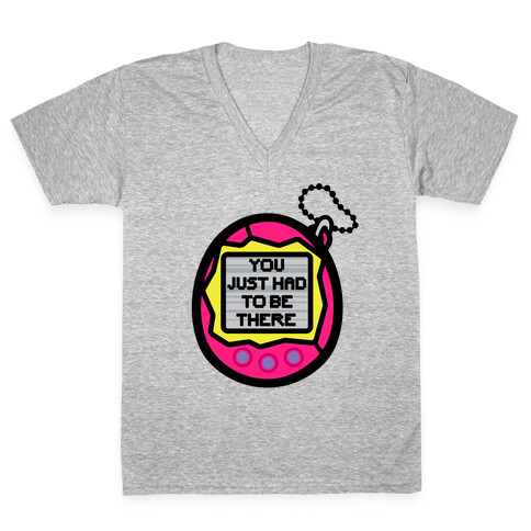 You Just Had To Be There 90's Toy Parody V-Neck Tee Shirt