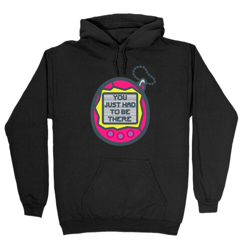 You Just Had To Be There 90's Toy Parody White Print Hooded Sweatshirt