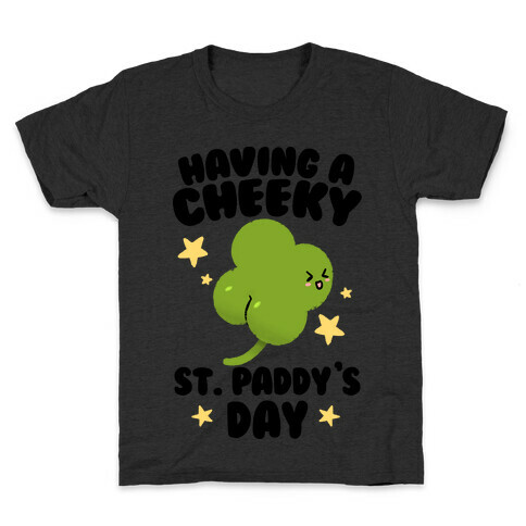 Having A Cheeky St. Paddy's Day Kids T-Shirt