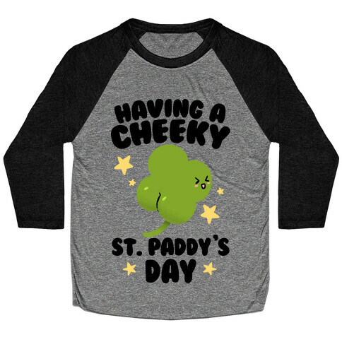 Having A Cheeky St. Paddy's Day Baseball Tee