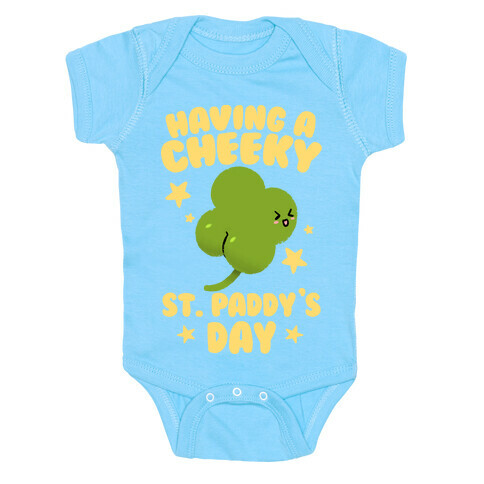 Having A Cheeky St. Paddy's Day Baby One-Piece