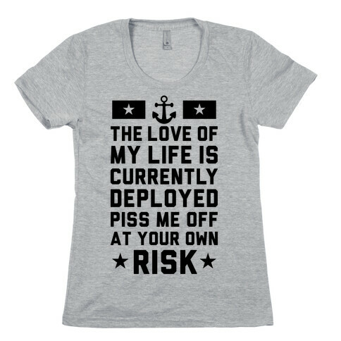 Piss Me Off At Your Own Risk (Navy) Womens T-Shirt