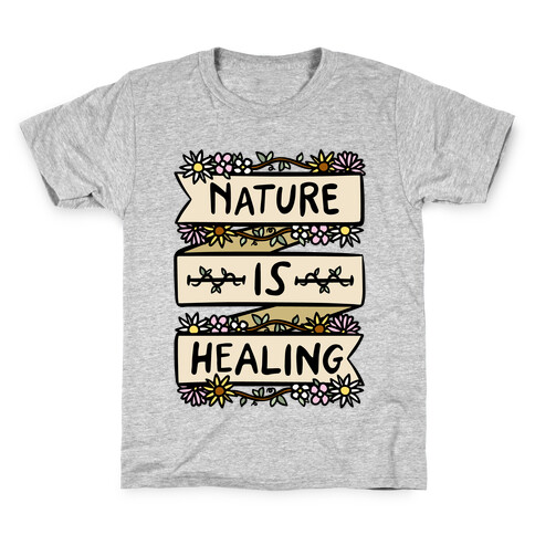 Nature Is Healing Kids T-Shirt