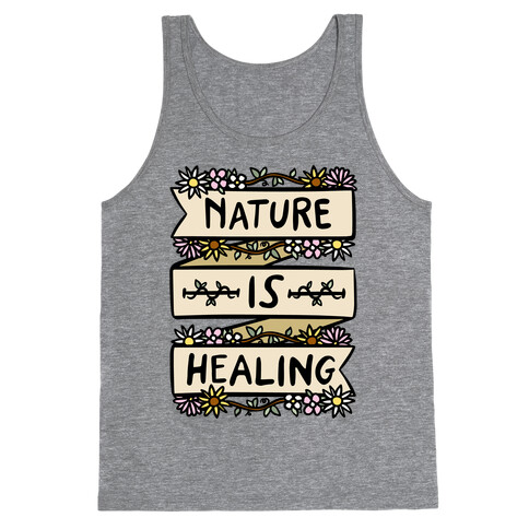 Nature Is Healing Tank Top