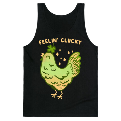 Feelin' Clucky St. Patrick's Day Chicken Tank Top