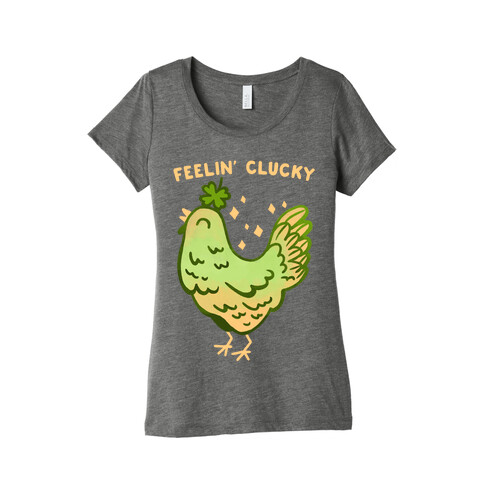 Feelin' Clucky St. Patrick's Day Chicken Womens T-Shirt