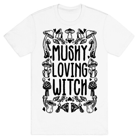 Mushy Loving Witch T-Shirt