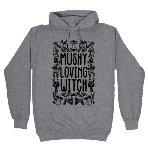 Mushy Loving Witch Hooded Sweatshirt