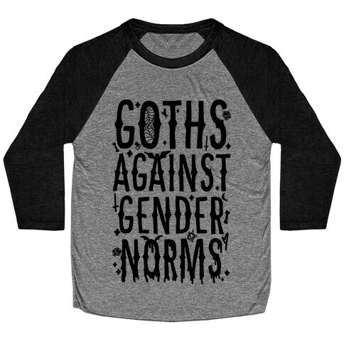 Goths Against Gender Norms Baseball Tee