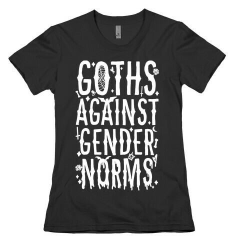 Goths Against Gender Norms Womens T-Shirt