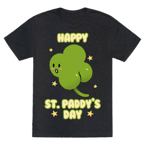 Happy St. Paddy's Day Shambutt Tee Tee T-Shirt