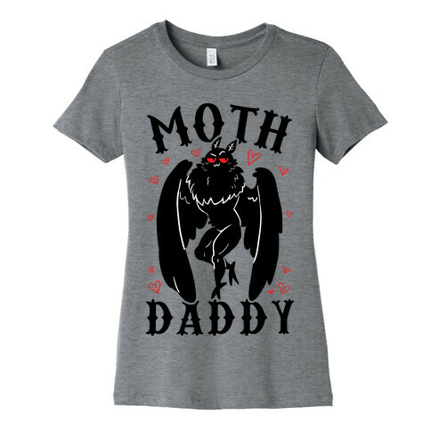 Moth Daddy Womens T-Shirt