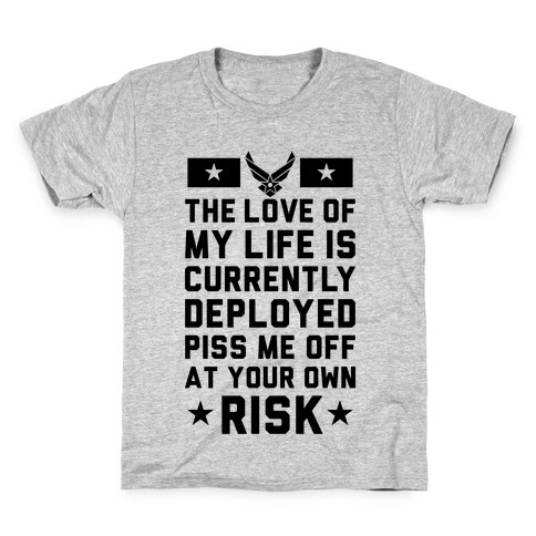 Piss Me Off At Your Own Risk (Air Force) Kids T-Shirt