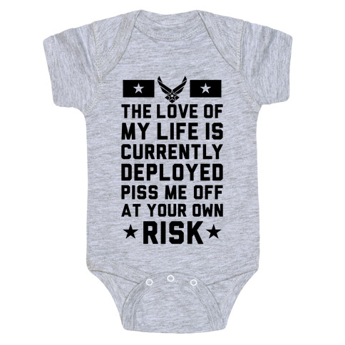 Piss Me Off At Your Own Risk (Air Force) Baby One-Piece