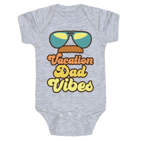 Vacation Dad Vibes Baby One-Piece