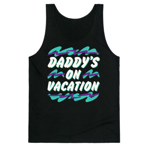 Daddy's On Vacation White Print Tank Top