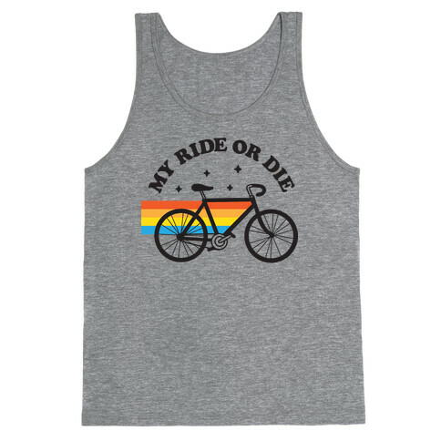 My Ride Or Die Bicycle Tank Top