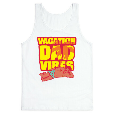 Vacation Dad Vibes Tank Top