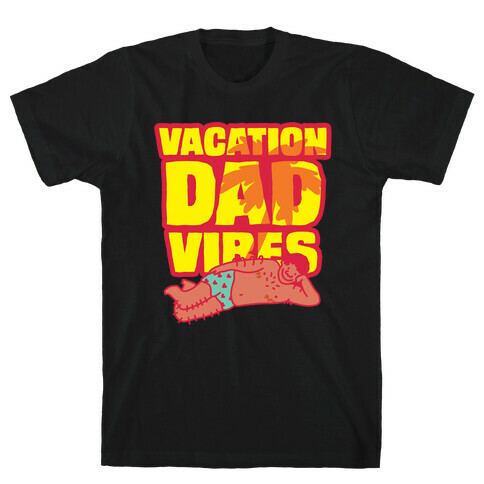 Vacation Dad Vibes T-Shirt