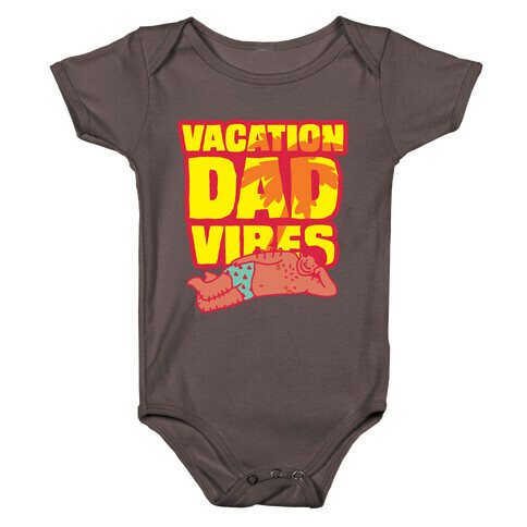 Vacation Dad Vibes Baby One-Piece