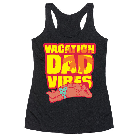 Vacation Dad Vibes Racerback Tank Top