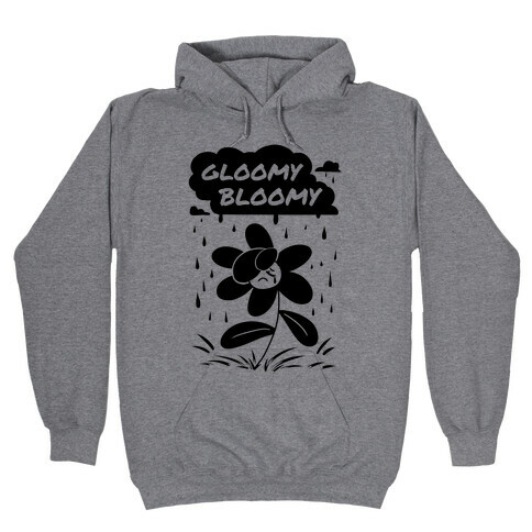 Gloomy Bloomy Hooded Sweatshirt