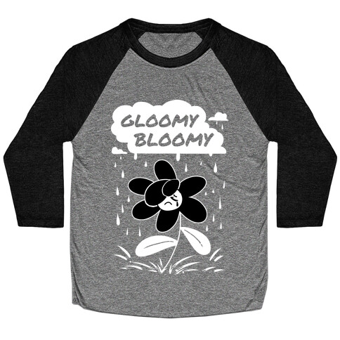 Gloomy Bloomy Baseball Tee