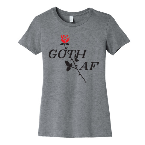 Goth AF Womens T-Shirt