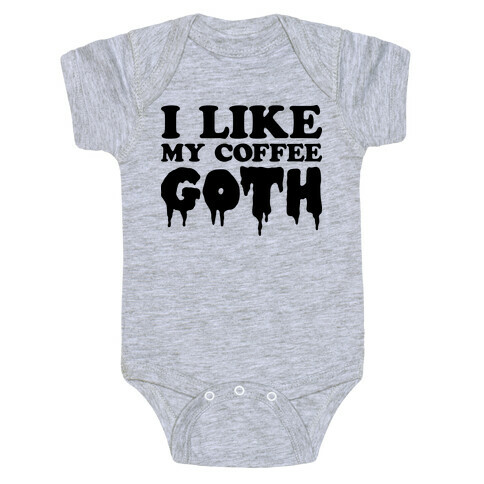 I Like My Coffee Goth Baby One-Piece