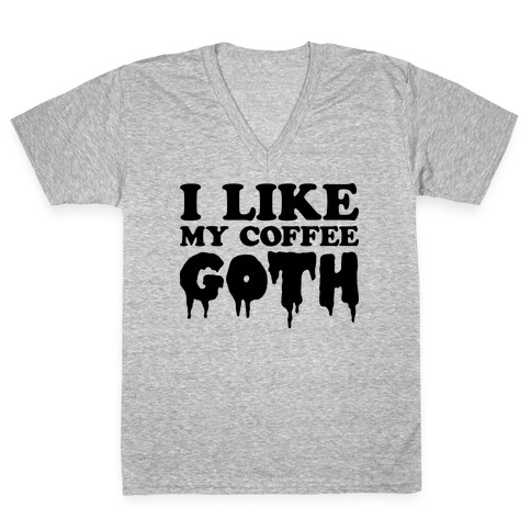 I Like My Coffee Goth V-Neck Tee Shirt