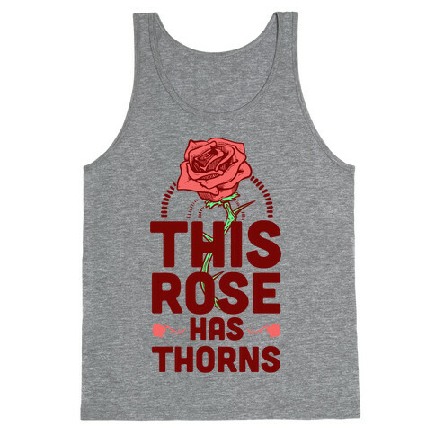 This Rose Has Thorns Tank Top