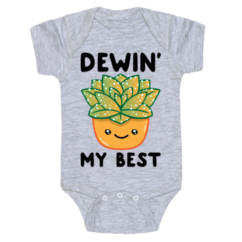 Dewin' My Best  Baby One-Piece