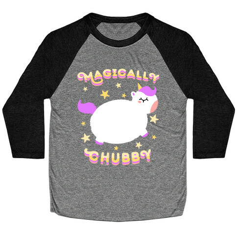 Magically Chubby Baseball Tee