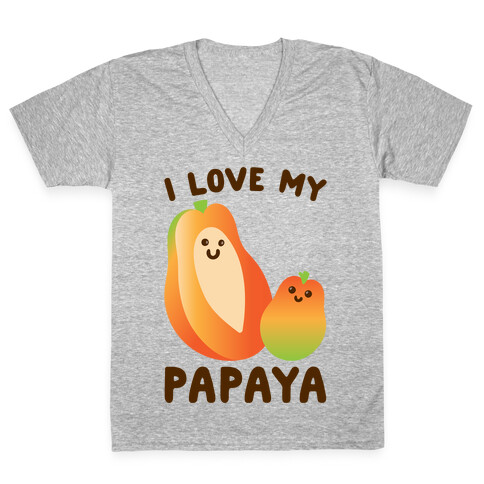 I Love My Papaya  V-Neck Tee Shirt
