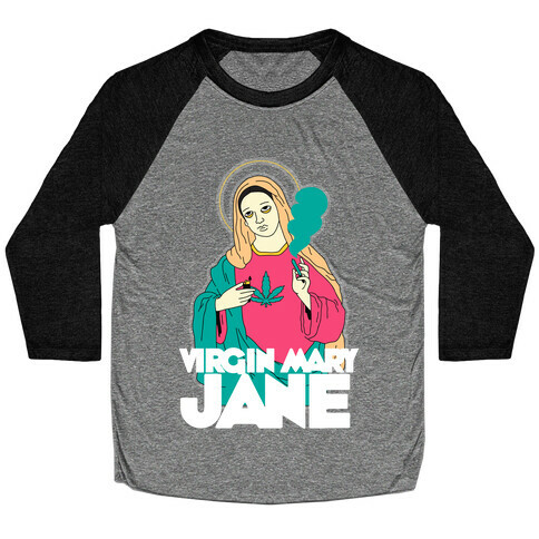 Virgin Mary Jane Baseball Tee