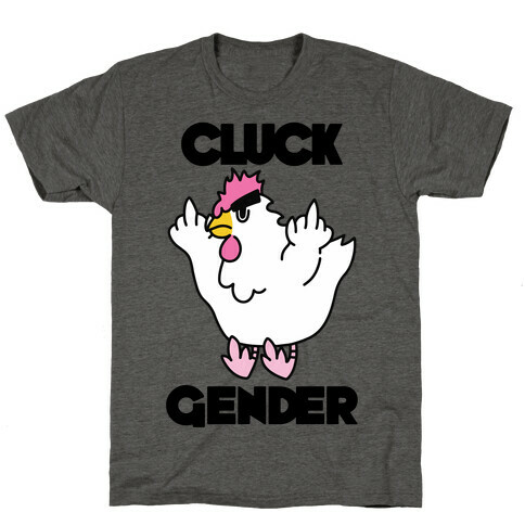 Cluck Gender T-Shirt