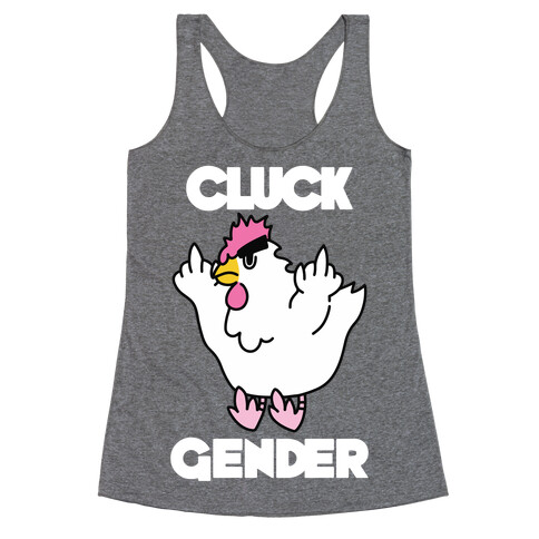 Cluck Gender Racerback Tank Top